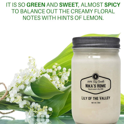 NIKA’s Healthy Home Candles
Healthy Living - 100 % Soy Candles - All Natural-All Clean - 12oz Mason Jar - Non-Toxic - Highly Scented for Your Home - Safe for Pets - Hand Poured in The USA, Long Burning 50-60 Hours - Clean Burning - Gift - Home Decor, Lily Of The Valley Scent