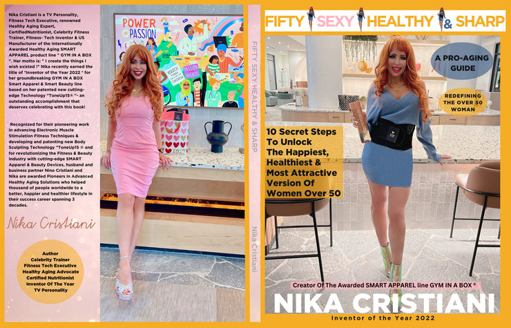 Pro-Aging Guide : Fifty Sexy Healthy & Sharp by Nika Cristiani